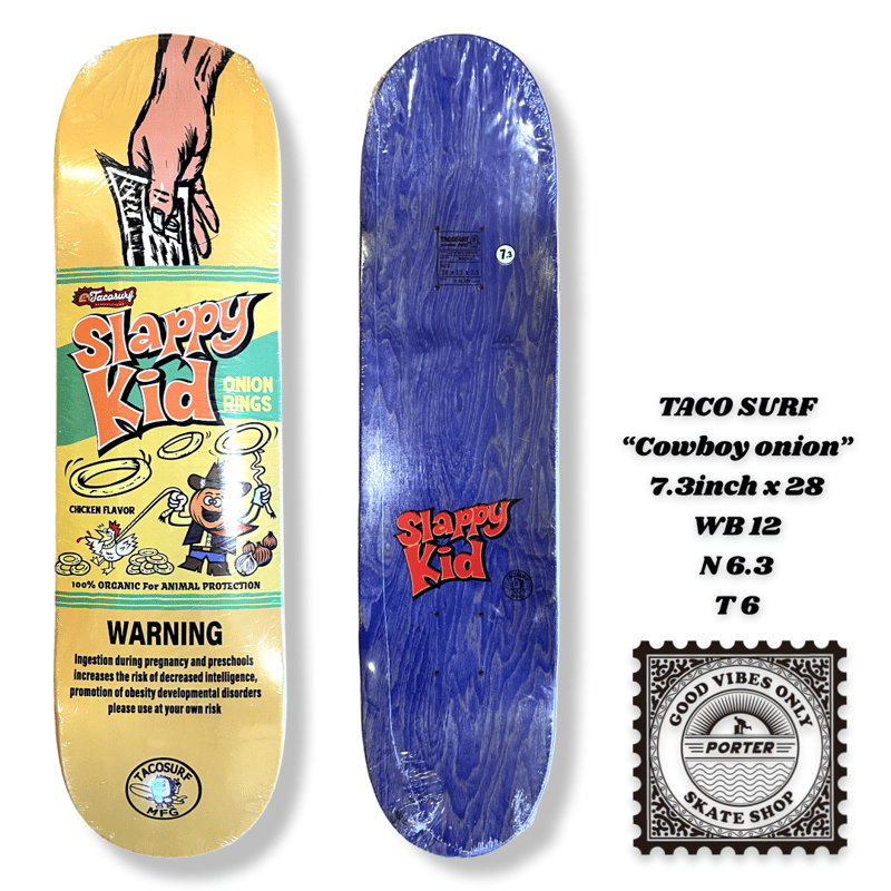 TACOSURF”Cowboy onion” 7.3inch x 28 WB12 N6.3 T