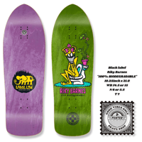 Black label Riky Barnes "100% BIODEGRADABLE" 10.25inch x 31.0 WB 14.5 or 15 N 6 or 5.5 T 7