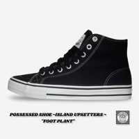 POSSESSED SHOE  "FOOT PLANT"