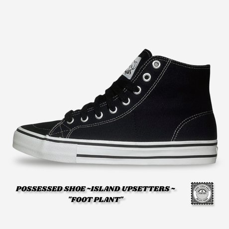POSSESSED SHOE  "FOOT PLANT"