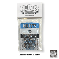 ROOTS “NUTS 4 YOU”