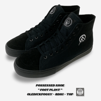 POSSESSED SHOE “ FOOT PLANT ” OLEDICKFOGGY - BDHI - TOP