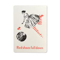 特厚口カード「Red shoes fall down」