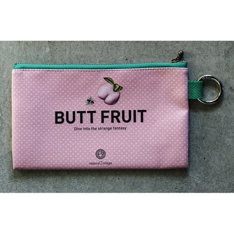 フラットポーチ「Butt fruit」