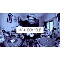 Break Room Vol.15-90s〜00s HipHop / Sampling Source 45s MIX-