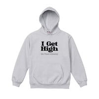 I Get High 15oz マグナムウェイトフーディ(ASH)