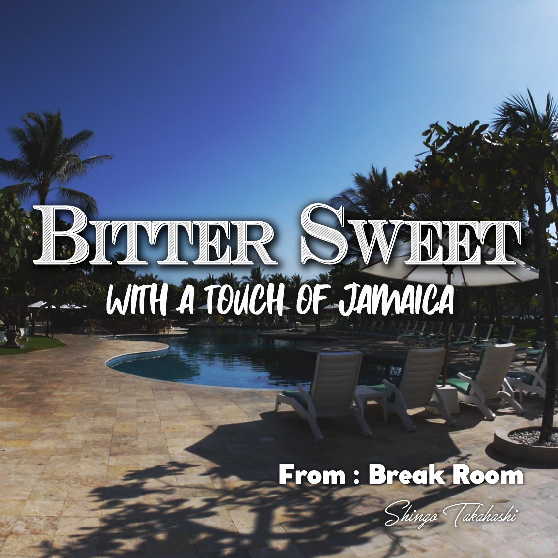 Bitter Sweet -With a touch of Jamaica- (MIX CD)