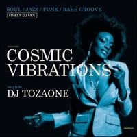 DJ TOZAONE / Cosmic Vibrations "Remaster" (MIX CD)