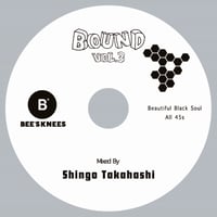 BOUND Vol.3 ~Beautiful Black Soul~ / Shingo Takahasi (MIX CD)