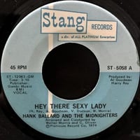 Hank Ballard And The Midnighters / Hey There Sexy Lady (7″)