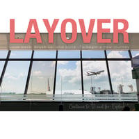 LAYOVER / Shingo Takahashi(DL)