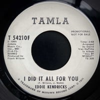 Eddie Kendricks / I Did It All For You (7″)