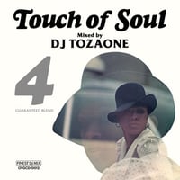 DJ TOZAONE / Touch of Soul vol.4 (MIX CD)
