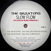 The Braxtons / Lutricia McNeal - Slow Flow / Ain't That Just The Way(12")