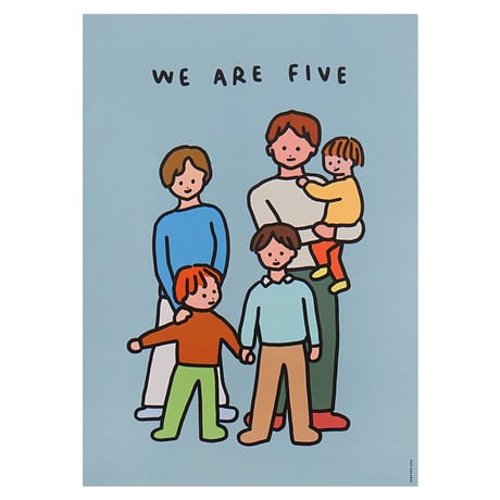 FAMILY OF FIVE 2 | A3 poster（受注生産商品）