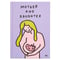 MOTHER & DAUGHTER | Book