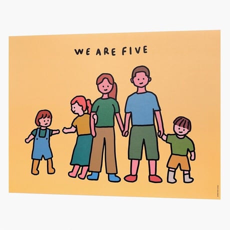 FAMILY OF FIVE | A3 poster（受注生産商品）