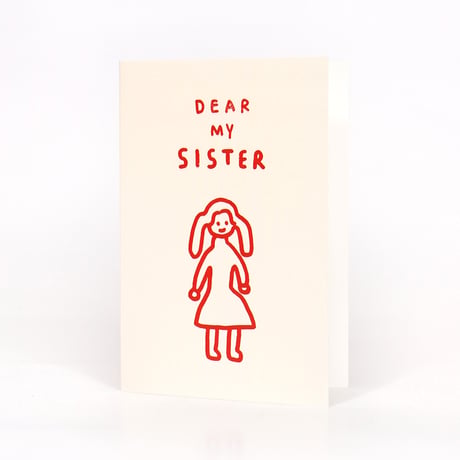 DEAR MY SISTER | Pressed card
