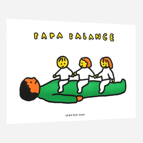 PAPA BALANCE 3 | A3 RISO poster（受注生産商品）