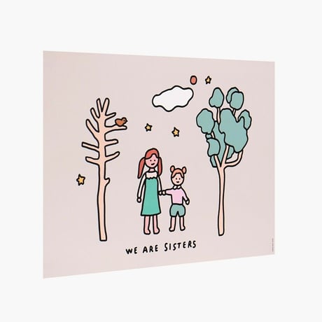 SISTERS | A3 poster（受注生産商品）