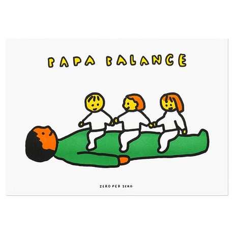 PAPA BALANCE 3 | A3 RISO poster（受注生産商品）