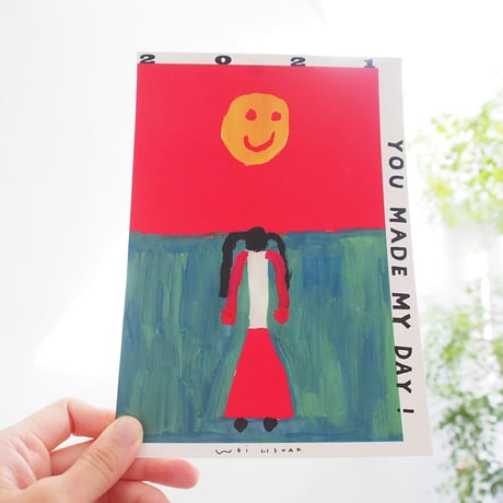 2021 Calendar "YOU MADE MY DAY!"