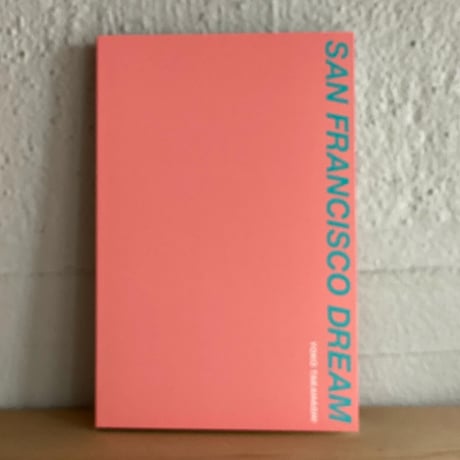 SAN FRANCISCO DREAM   -YOKO TAKAHASHI-