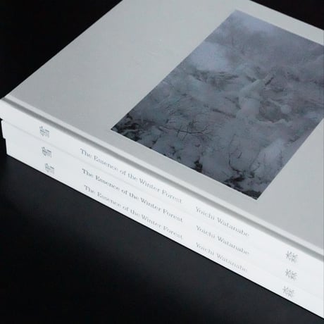 雪 The Essence of Winter Forest 森  - Yoichi Watanabe (サイン入り)