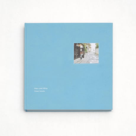 「Haru and Mina」Hideaki Hamada　ー　濱⽥英明