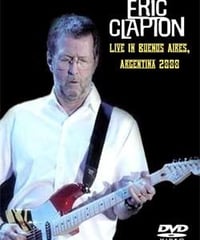 ERIC CLAPTON Live In Buenos Aires, Argentina 2000 DVD