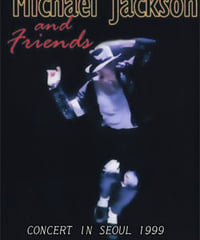 MICHAEL JACKSON AND FRIENDS CONCERT IN SEOUL 1999 DVD
