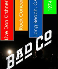 BAD COMPANY Live Don Kirshner's Rock Concert, Long Beach, CA 1974 DVD
