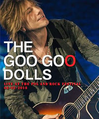 GOO GOO DOLLS Live At The Pol'And'Rock Festival 08.02.2018 DVD