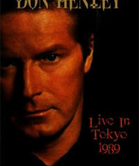 DON HENLEY Live In Tokyo, Japan 1989 DVD