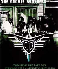 THE DOOBIE BROTHERS Two From The late 70's (Chicago 1977 + Alpine Valley 1979) DVD