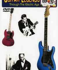 GUITAR LEGENDS THROUGH THE ELECTRIC AGE DVD