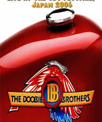THE DOOBIE BROTHERS Live At The UDO Festival, Japan 2006 DVD