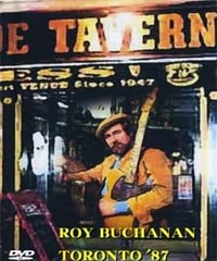 ROY BUCHANAN TORONTO '87 DVD
