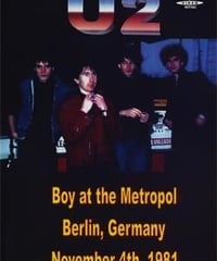 U2 BOY AT THE METROPOL BERLIN,GERMANY NOVEMBER 4th,1981 DVD