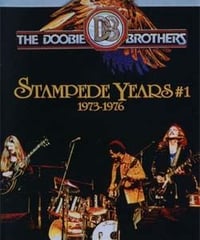 Doobie Brothers Stampede Years Vol 1 1973-75 DVD