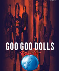 GOO GOO DOLLS Live At Rock In Rio, Brazil 2019 DVD