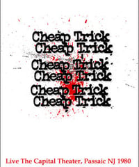 CHEAP TRICK Live The Capital Theater, Passiac NJ 03.29.1980 DVD