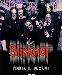 SLIPKNOT PEORIA,IL 10.27.01 DVD