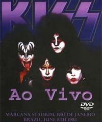 KISS AO VIVO MARCANA STADIUM,RIO DE JANEIRO BRAZIL,JUNE 8TH 1983 DVD