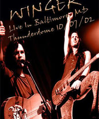 WINGER Live In Baltimore, Thunderdome 10.07.2002 DVD
