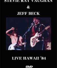 STEVIE RAY VAUGHAN & JEFF BECK LIVE HAWAII '84 DVD