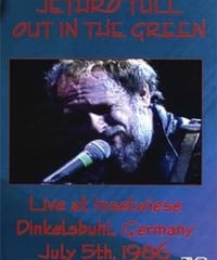 JETHRO TULL OUT IN THE GREEN LIVE AT INSELWIESE DINKELSBUHL,GERMANY July 5th,1986 DVD