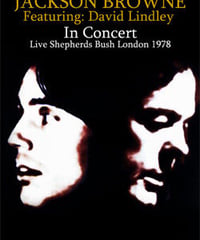 JACKSON BROWNE In Concert, Live Shepherds Bush London 1978 DVD