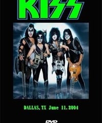 KISS DALLAS,TX June 11.2004 DVD