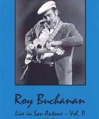 ROY BUCHANAN SAN ANTONIO,TX VOL.2 10.17.'87 DVD